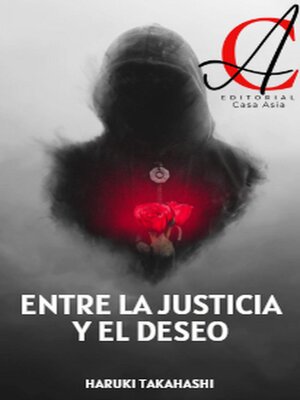 cover image of Entre La Justicia Y El Deseo